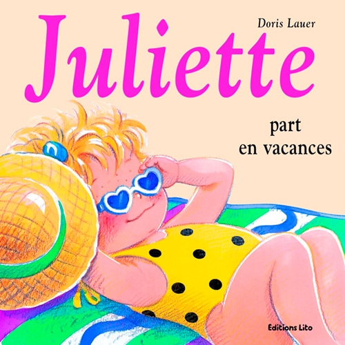 Couverture livre Juliette part en vacances